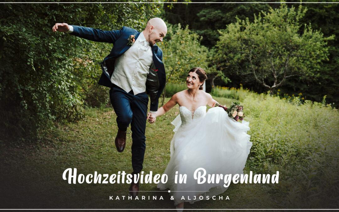 Hochzeitsvideo Burgenland – Katharina & Aljoscha