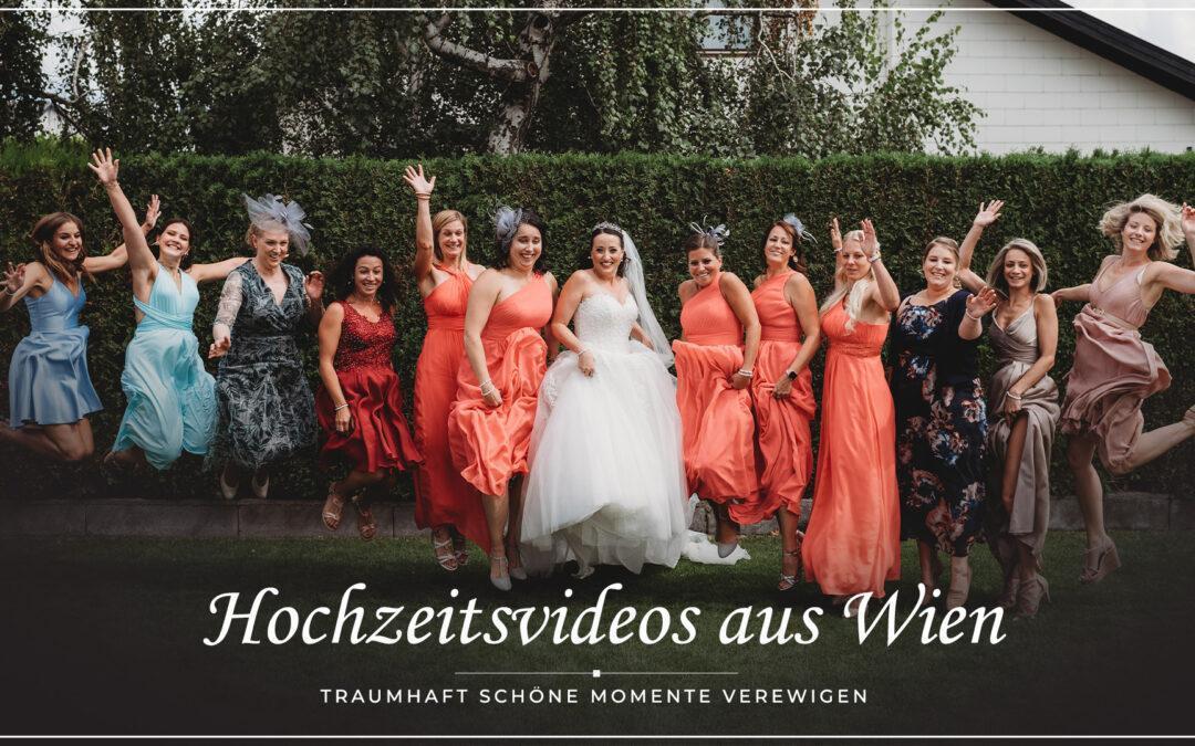 Hochzeitsvideo Wien – traumhaft schöne Momente verewigen